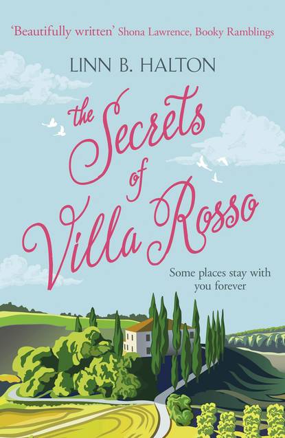 The Secrets of Villa Rosso: Escape to Italy for a summer romance to remember