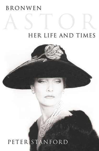 Bronwen Astor: Her Life and Times