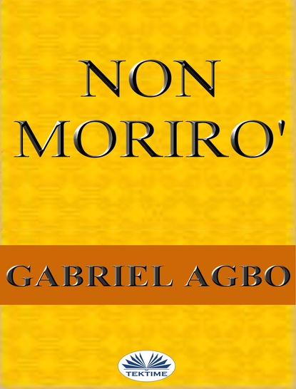 Non Morirò