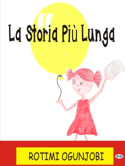 La Storia Più Lunga