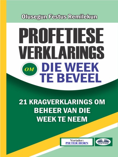 Profetiese Verklarings Om Die Week Te Beveel