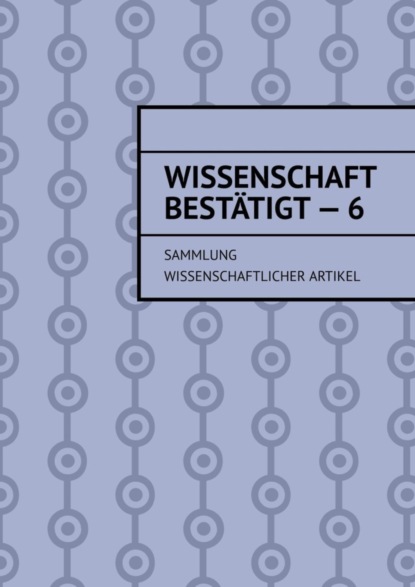 Wissenschaft bestätigt – 6. Sammlung wissenschaftlicher Artikel