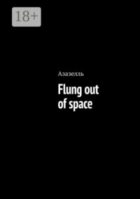 Flung out of space