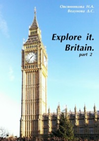 Explore it. Britain. Part 2