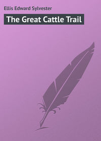 The Great Cattle Trail