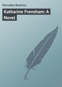 Katharine Frensham: A Novel