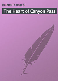 The Heart of Canyon Pass