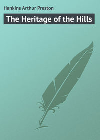 The Heritage of the Hills