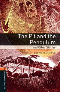 Pit and the Pendulum and Other Stories