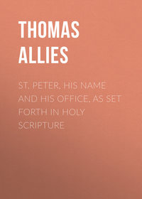 St. Peter, His Name and His Office, as Set Forth in Holy Scripture