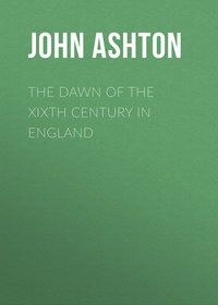 The Dawn of the XIXth Century in England