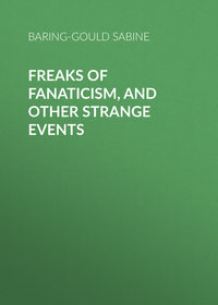 Freaks of Fanaticism, and Other Strange Events