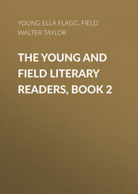 The Young and Field Literary Readers, Book 2