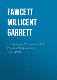 The Women&apos;s Victory—and After: Personal Reminiscences, 1911-1918