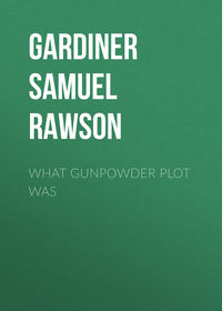 What Gunpowder Plot Was