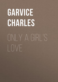 Only a Girl&apos;s Love