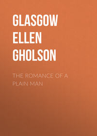 The Romance of a Plain Man