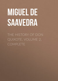 The History of Don Quixote, Volume 2, Complete