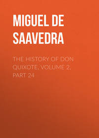 The History of Don Quixote, Volume 2, Part 24