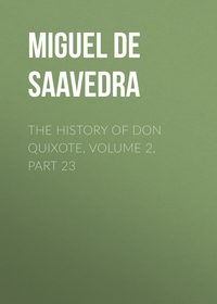 The History of Don Quixote, Volume 2, Part 23