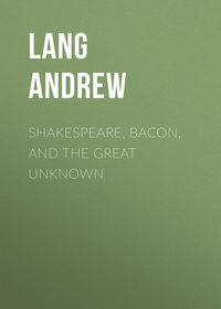 Shakespeare, Bacon, and the Great Unknown