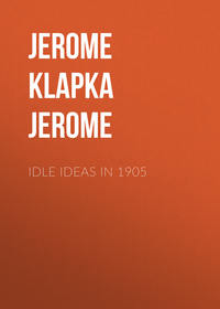 Idle Ideas in 1905