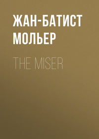 The Miser