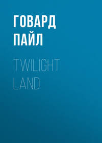 Twilight Land