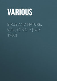 Birds and Nature, Vol. 12 No. 2 [July 1902]