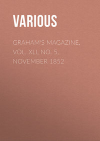 Graham's Magazine, Vol. XLI, No. 5, November 1852