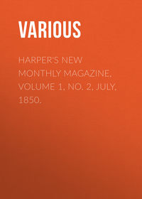 Harper's New Monthly Magazine, Volume 1, No. 2, July, 1850.