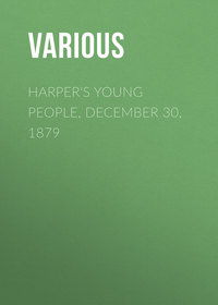 Harper's Young People, December 30, 1879