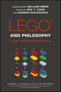 LEGO and Philosophy. Constructing Reality Brick By Brick