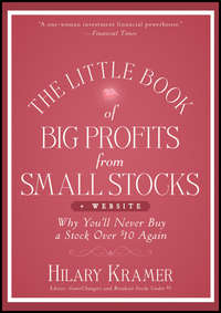 The Little Book of Big Profits from Small Stocks + Website. Why You'll Never Buy a Stock Over $10 Again