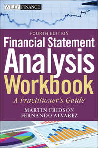 Financial Statement Analysis Workbook. A Practitioner's Guide