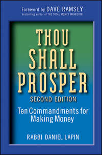 Thou Shall Prosper. Ten Commandments for Making Money