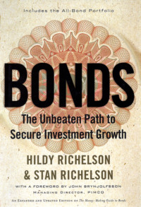 Bonds. The Unbeaten Path to Secure Investment Growth