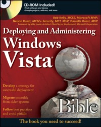 Deploying and Administering Windows Vista Bible