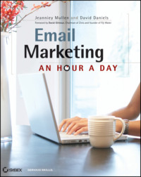 Email Marketing. An Hour a Day