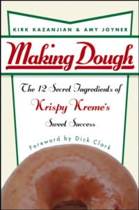 Making Dough. The 12 Secret Ingredients of Krispy Kreme&apos;s Sweet Success