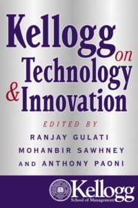 Kellogg on Technology &amp; Innovation