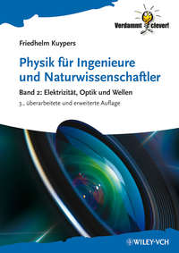 Physik für Ingenieure und Naturwissenschaftler. Band 2: Elektrizität, Optik und Wellen