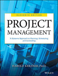 Project Management. A Systems Approach to Planning, Scheduling, and Controlling