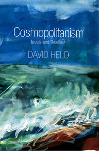 Cosmopolitanism. Ideals and Realities