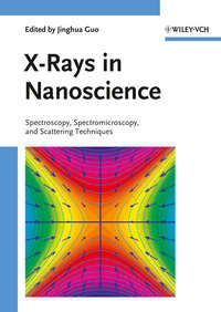 X-Rays in Nanoscience. Spectroscopy, Spectromicroscopy, and Scattering Techniques