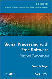 Signal Processing with Free Software. Practical Experiments