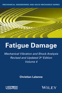 Mechanical Vibration and Shock Analysis, Fatigue Damage