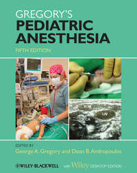 Gregory's Pediatric Anesthesia