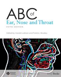 ABC of Ear, Nose and Throat