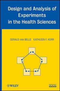 Design and Analysis of Experiments in the Health Sciences